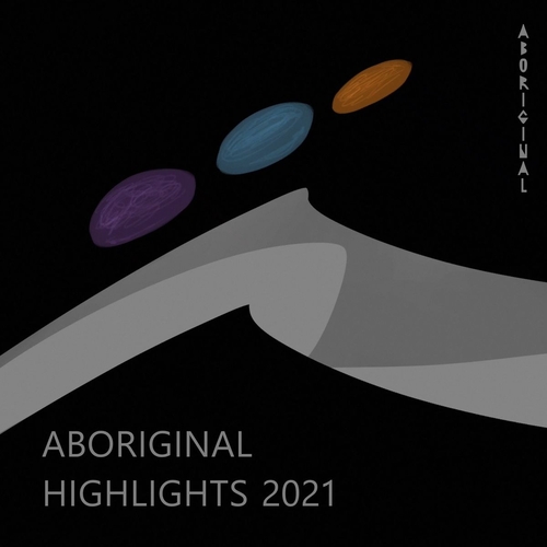 VA - Aboriginal Highlights 2021 [ABO056]